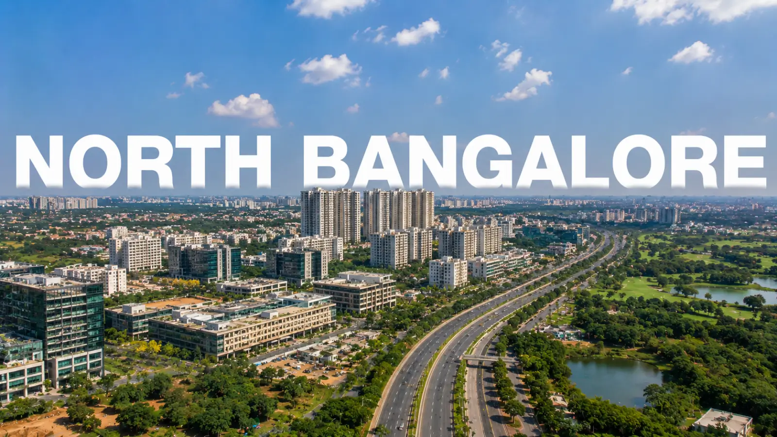 North Bangalore as the Township Destination