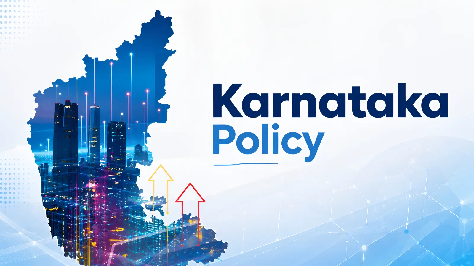 Karnataka Policy Environment for Mixed-Use Townships