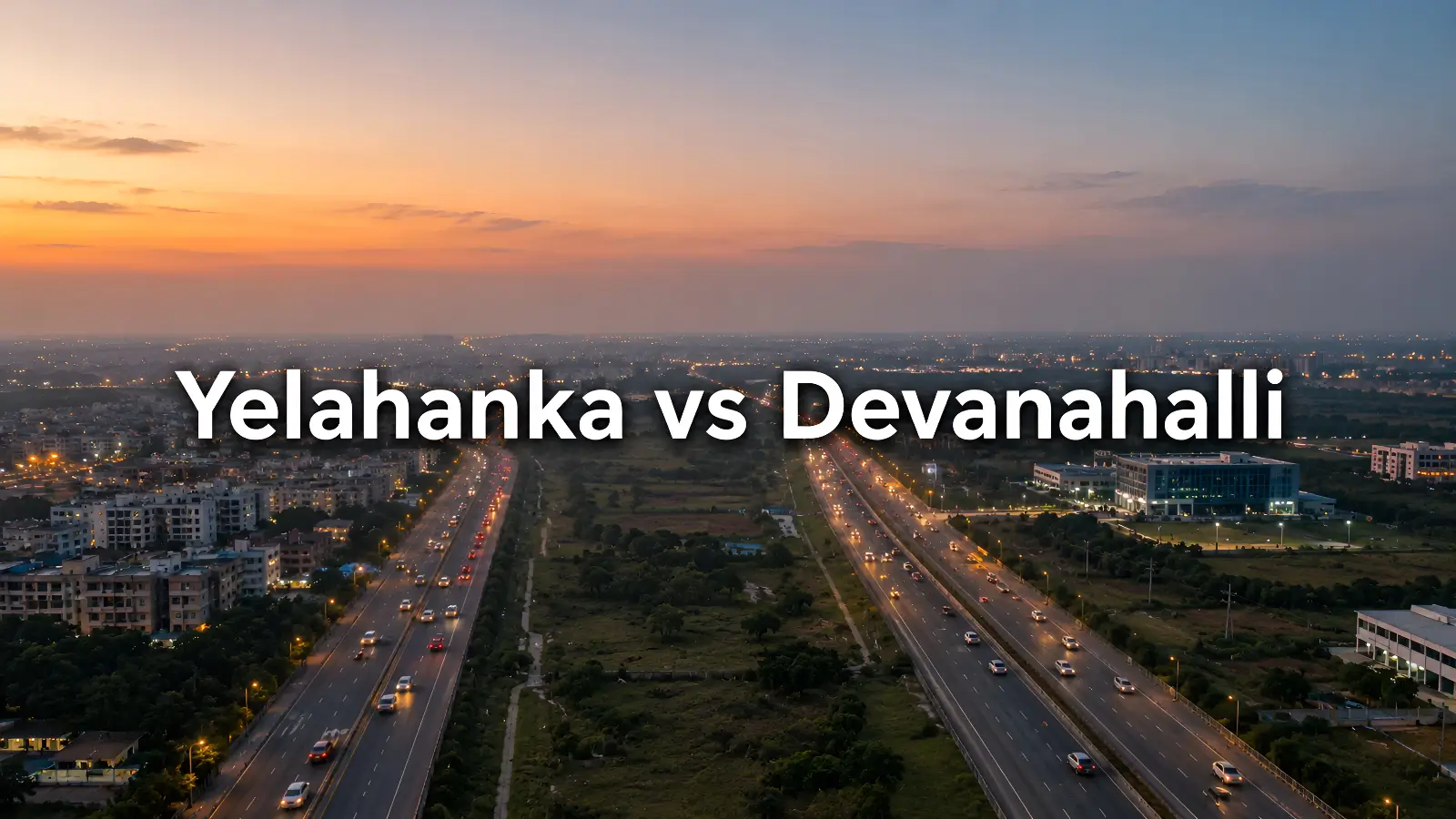 Yelahanka and Devanahalli — Adjacent Locality Analysis