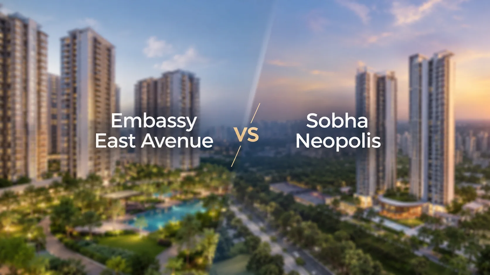Embassy East Avenue Vs Sobha Neopolis