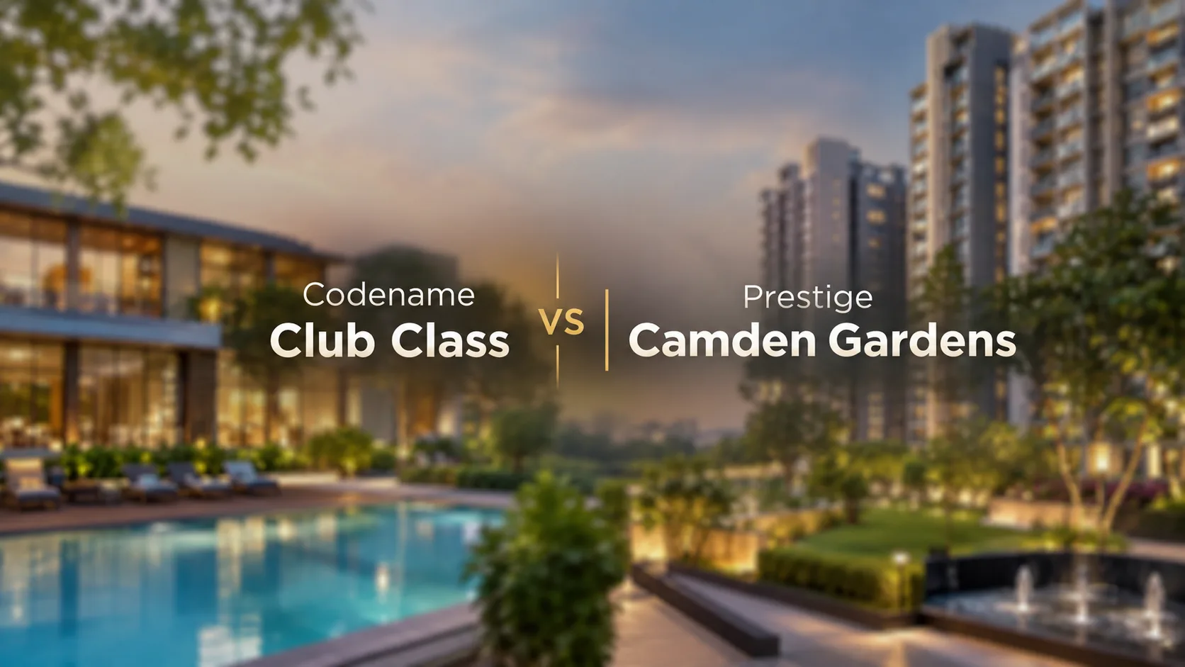 Codename Club Class vs Prestige Camden Gardens