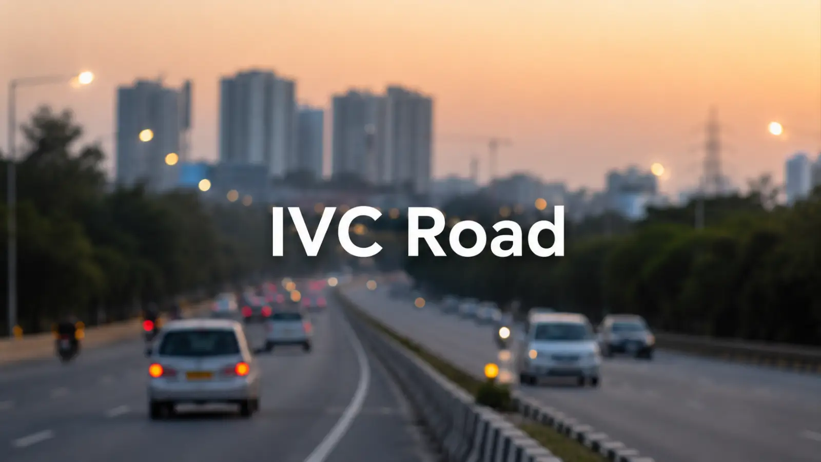 What IVC Road’s Growth Could Mean for Sadahalli Property Values