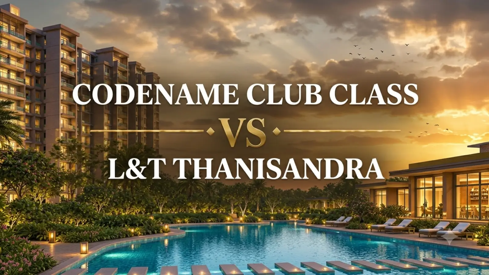 Codename Club Class vs L&T Thanisandra